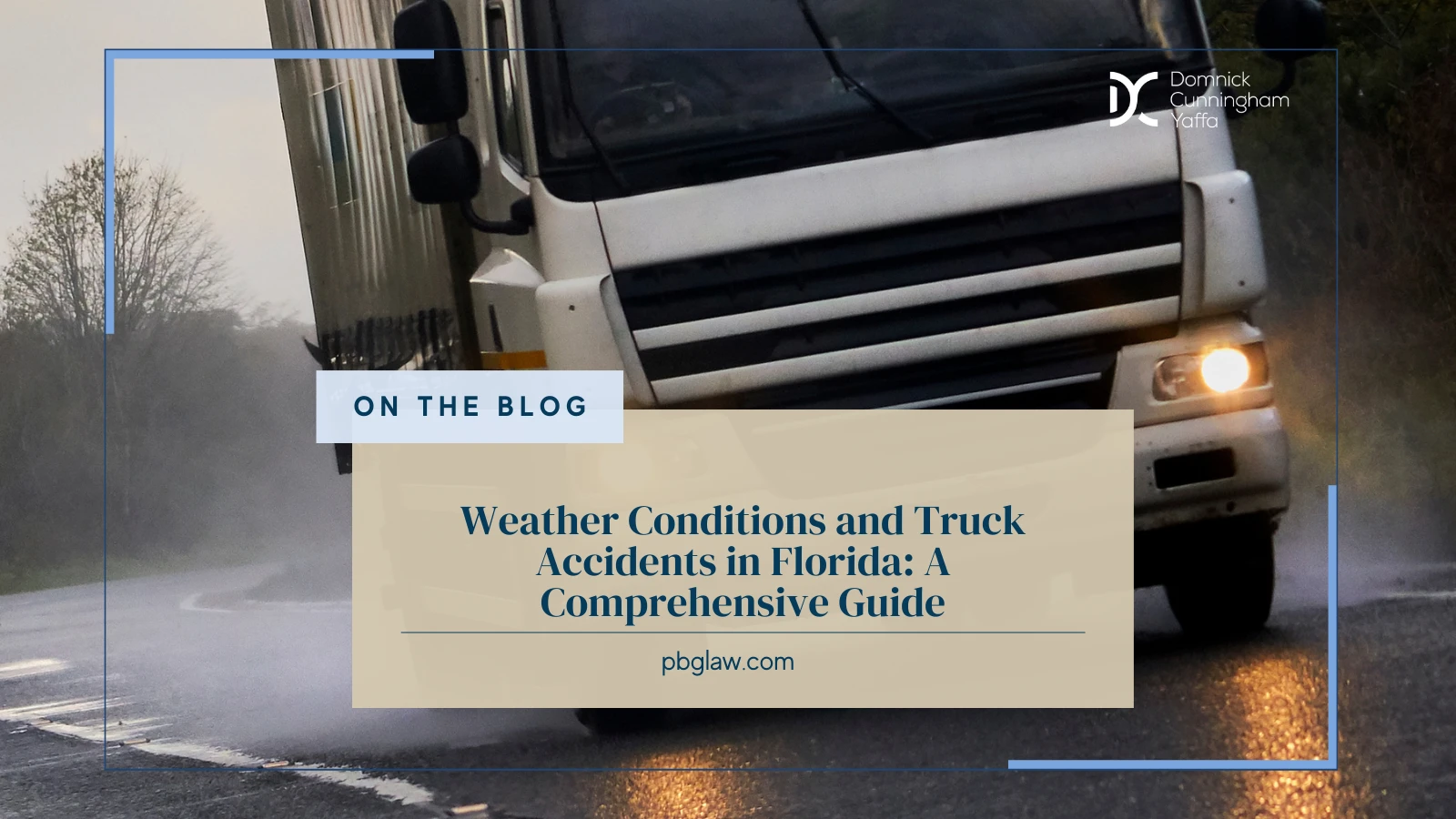 Weather Conditions and Truck Accidents in Florida: A Comprehensive Guide
