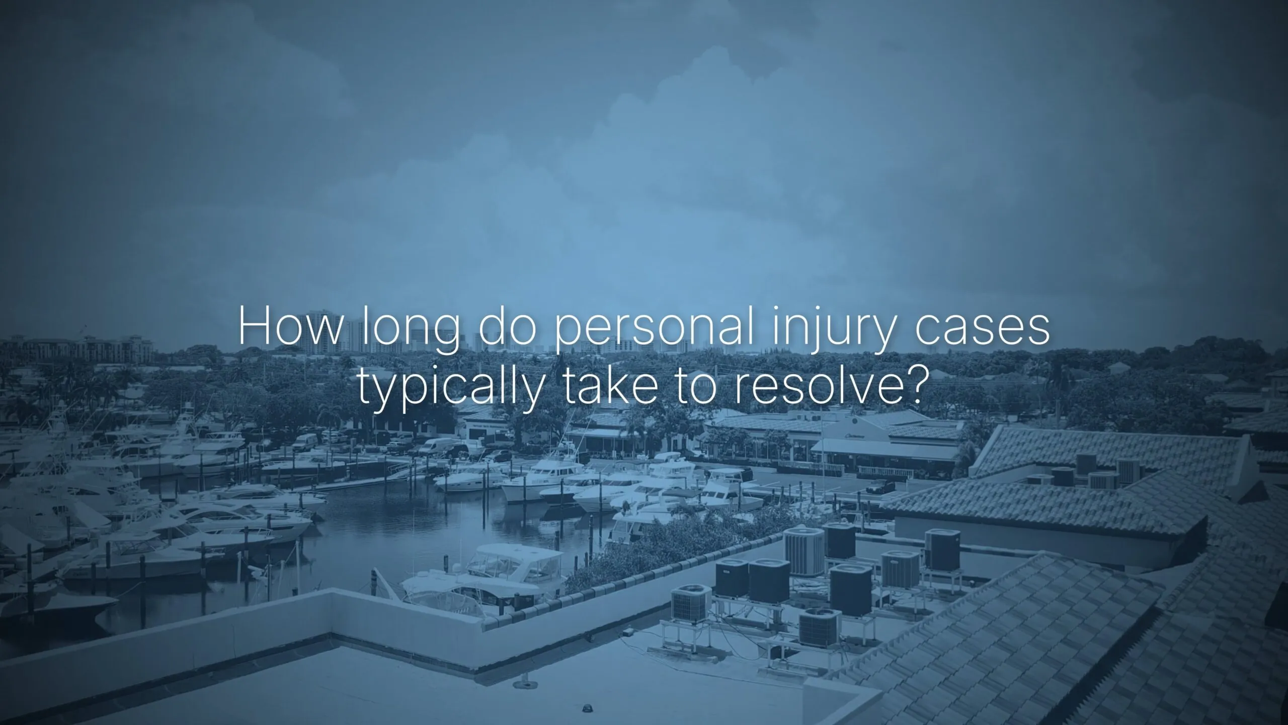 How long do personal injury cases typically take to resolve