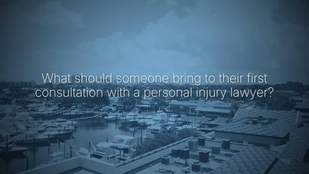 What should someone bring to their first consultation with a personal injury lawyer